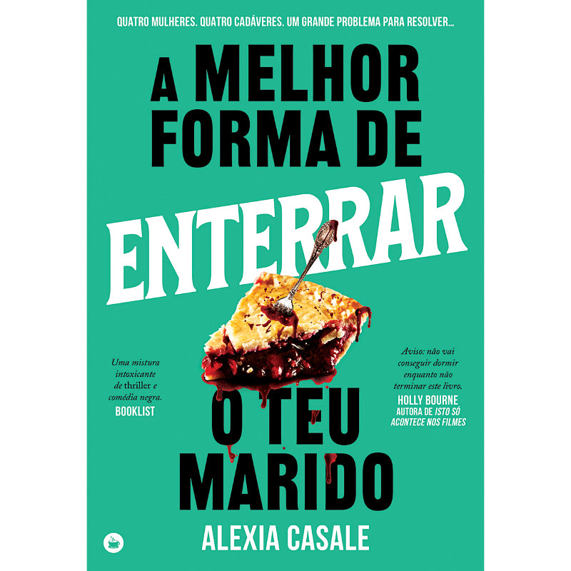 A Melhor Forma de Enterrar o Teu Marido