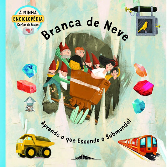 A Minha Enciclopédia Contos de Fadas 3: Branca de Neve