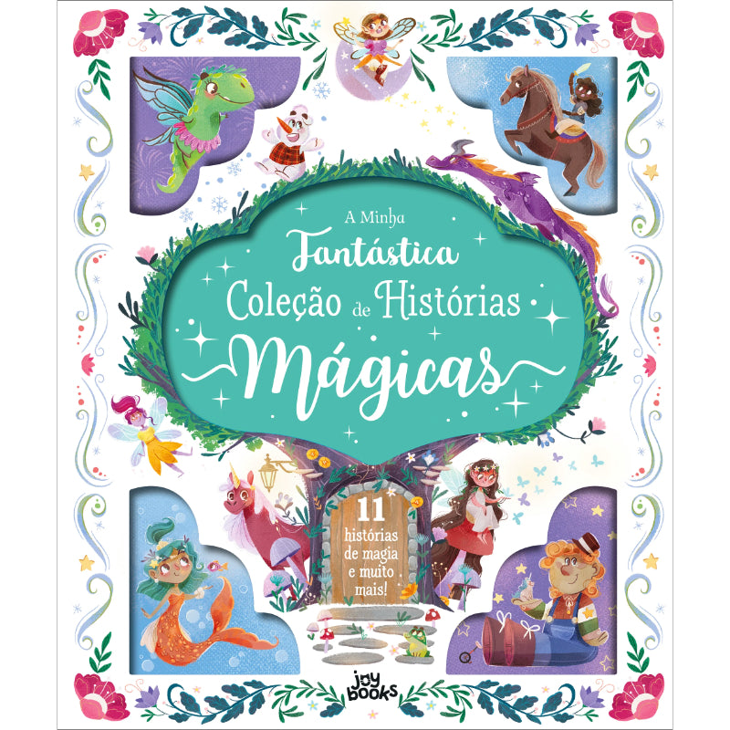 A Minha Fantástica Coleção de Histórias Mágicas