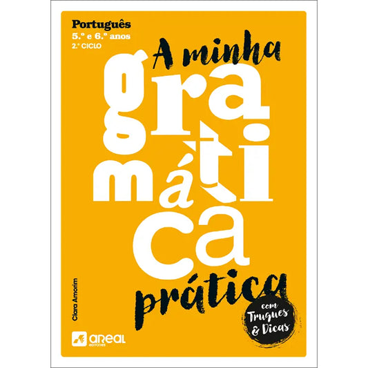 A Minha Gramática Prática - 2.º Ciclo - Português