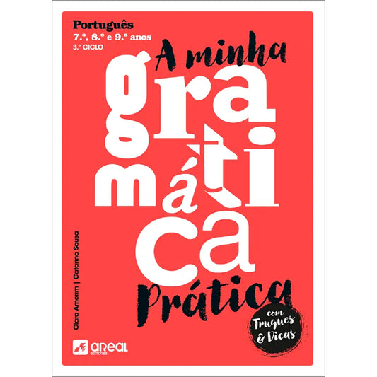 A Minha Gramática Prática - 3.º Ciclo - Português