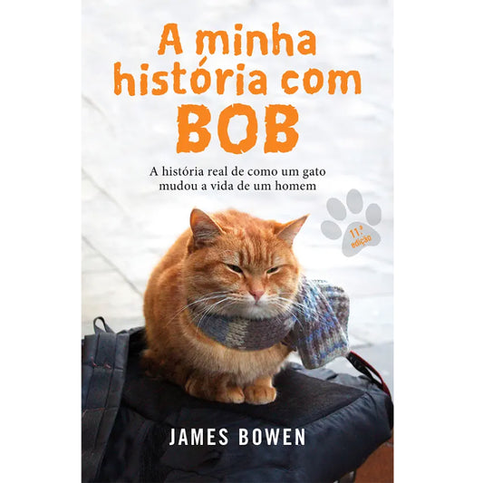 A Minha História com Bob