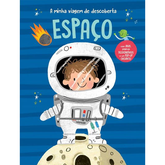 A Minha Viagem de Descoberta: Espaço