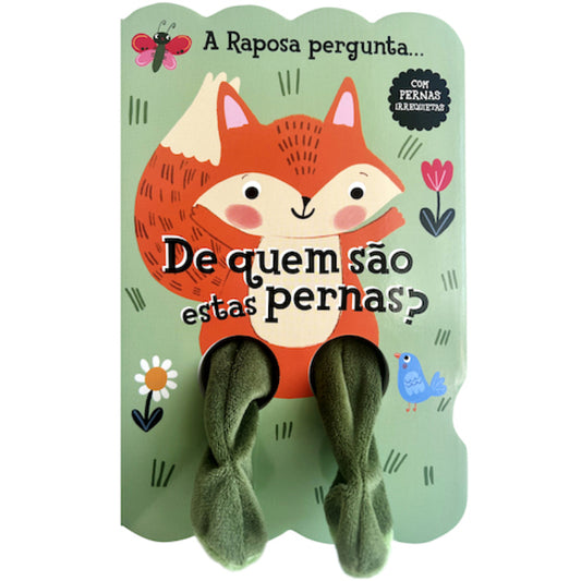 Raposa: De Quem São Estas Pernas?
