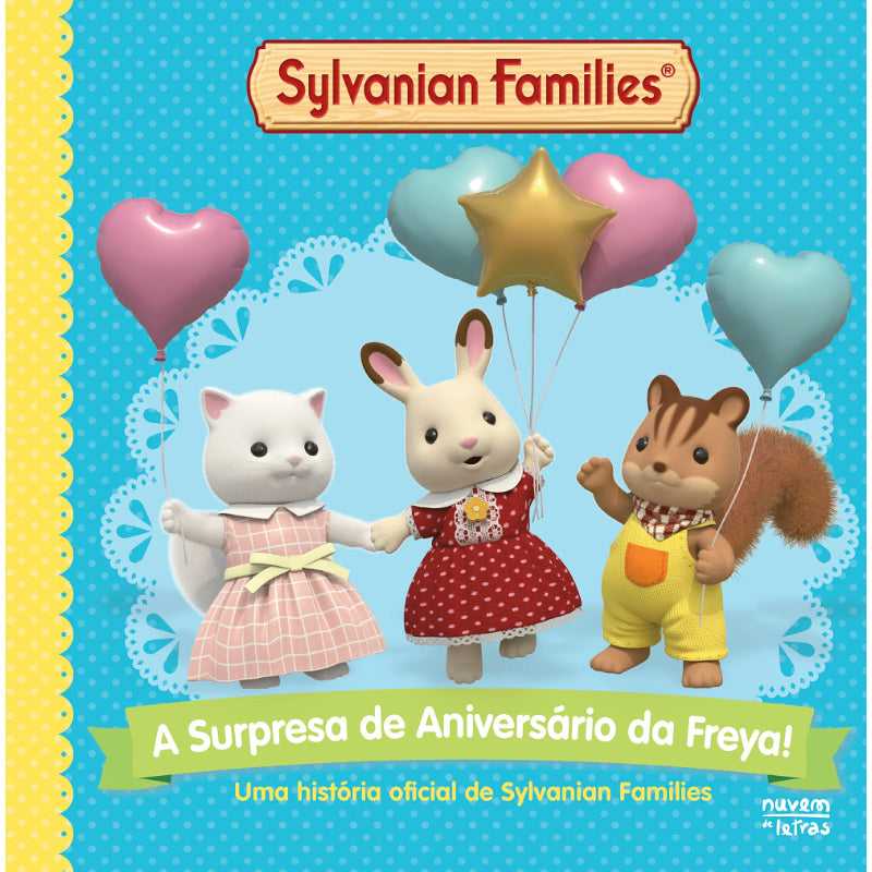 Sylvanian Families: A Surpresa de Aniversário da Freya