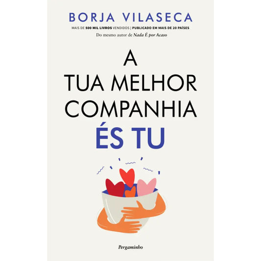 A Tua Melhor Companhia És Tu