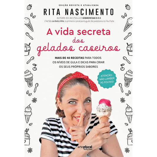 A Vida Secreta dos Gelados Caseiros
