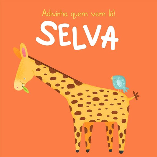 Selva - Adivinha Quem Vem Lá!
