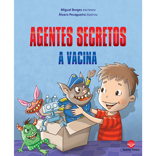 Agentes Secretos: A Vacina