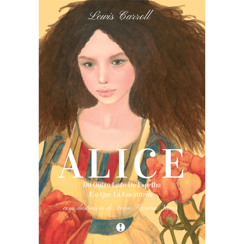 Alice do Outro Lado do Espelho e o Que Lá Encontrou