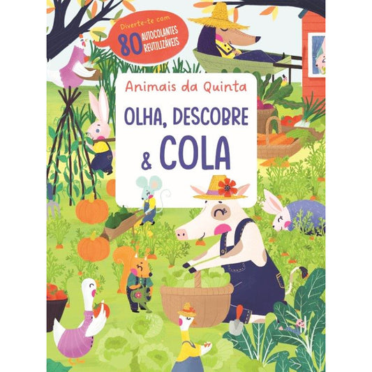 Animais da Quinta - Olha, Descobre & Cola