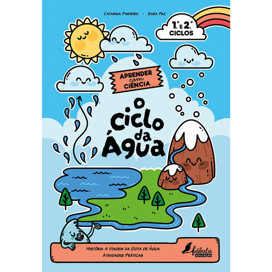 Aprender com Ciência: O Ciclo da Água