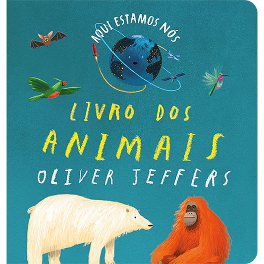 Aqui Estamos Nós: Livro dos Animais