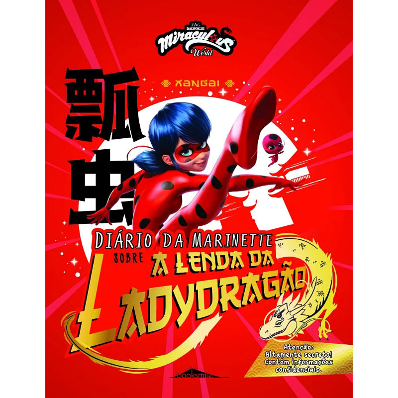 As Aventuras de Ladybug: Diário da Marinette Sobre a Lenda da Ladydragão