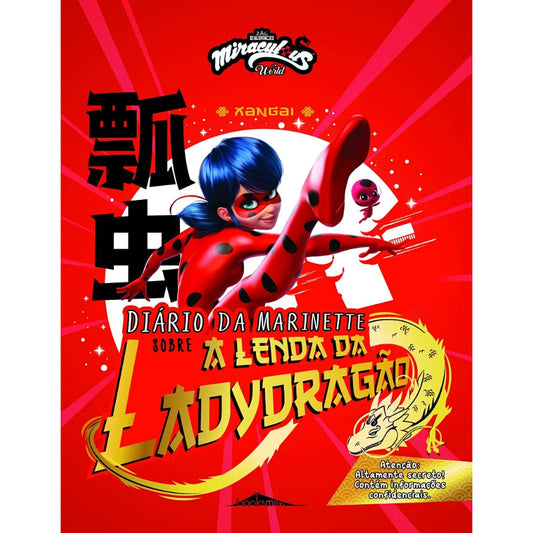As Aventuras de Ladybug: Diário da Marinette Sobre a Lenda da Ladydragão