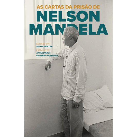 As Cartas da Prisão de Nelson Mandela