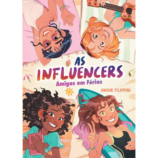 As Influencers 3: Amigas em Férias