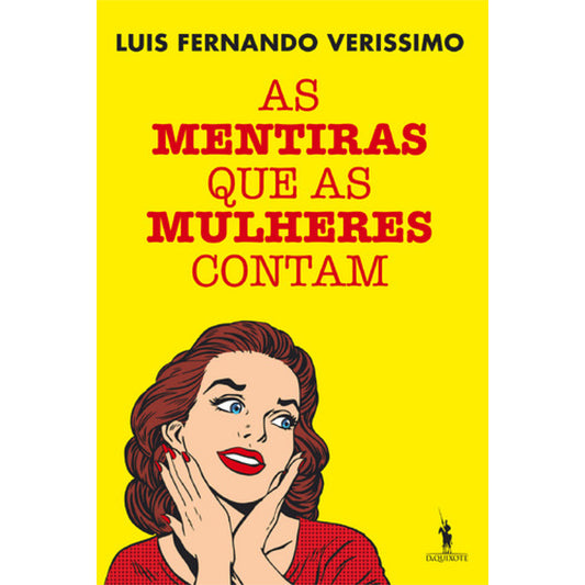 As Mentiras que as Mulheres Contam