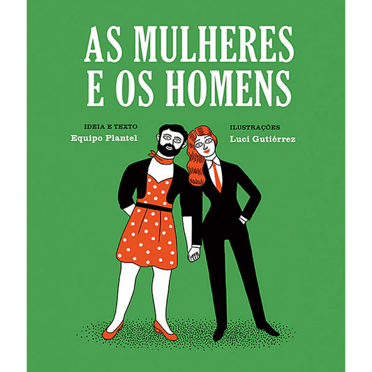 As Mulheres e os Homens