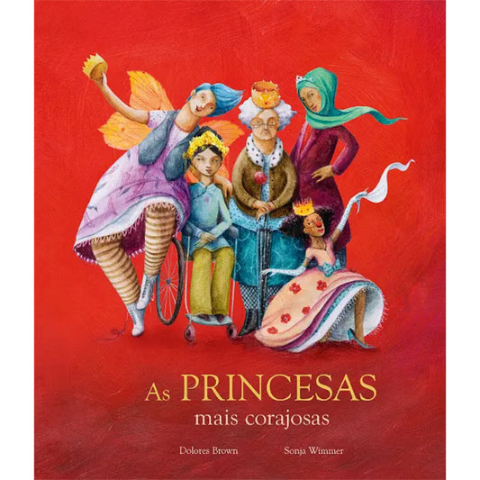 As Princesas Mais Corajosas
