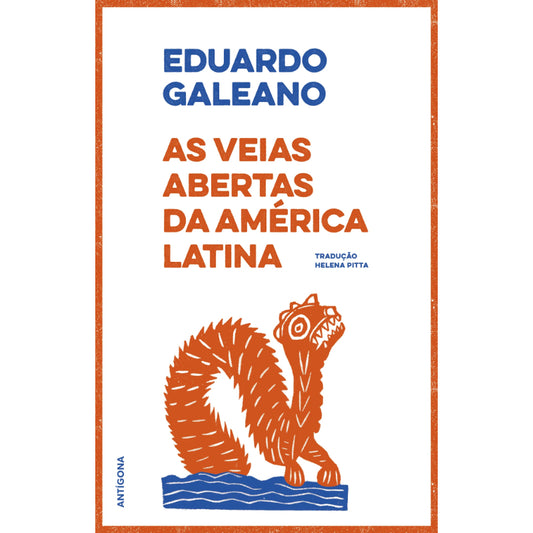 As Veias Abertas da América Latina