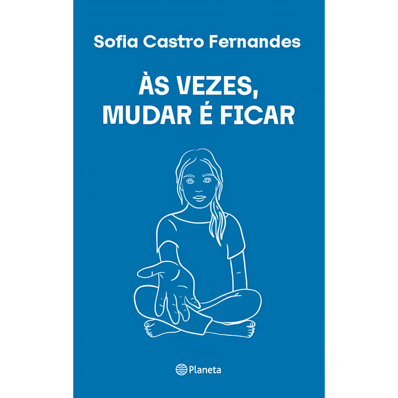 Às Vezes, Mudar é Ficar