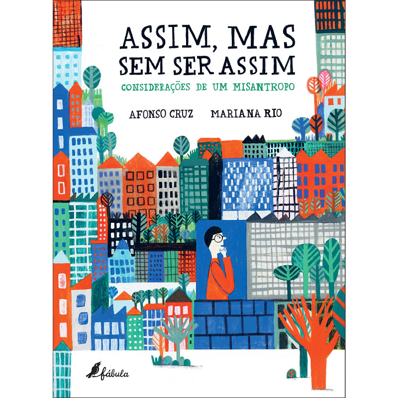 Assim, Mas Sem Ser Assim