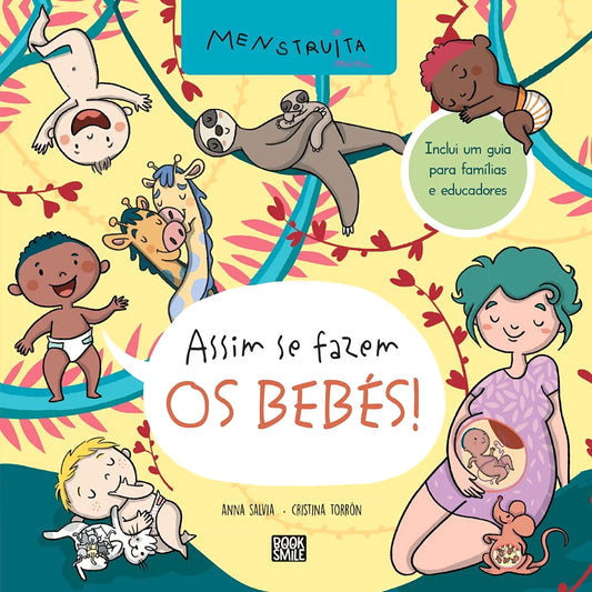 Assim se Fazem os Bebés!