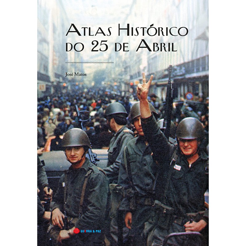 Atlas Histórico do 25 de Abril