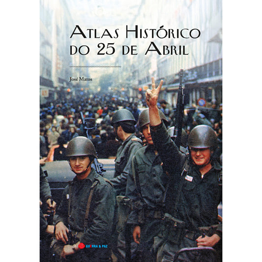 Atlas Histórico do 25 de Abril