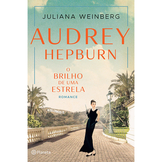 Audrey Hepburn: O Brilho de Uma Estrela