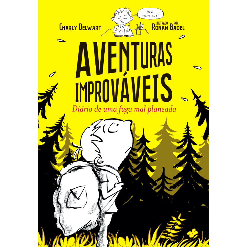 Aventuras Improváveis 1: Diário de Uma Fuga Mal Planeada