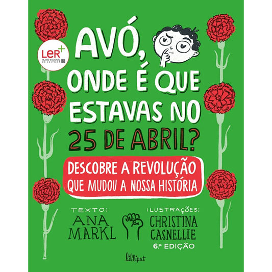 Avó, Onde é que Estavas no 25 de Abril?