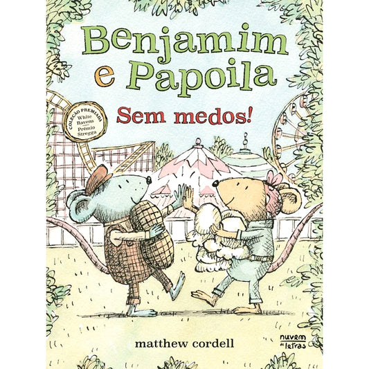Benjamim e Papoila 3: Sem medos!