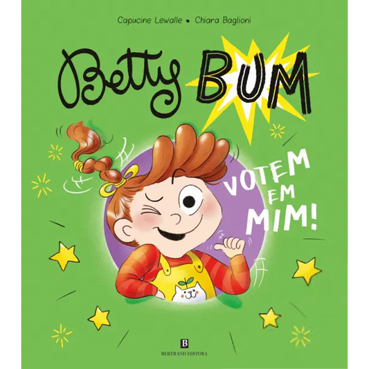 Betty Bum 2: Votem em Mim!