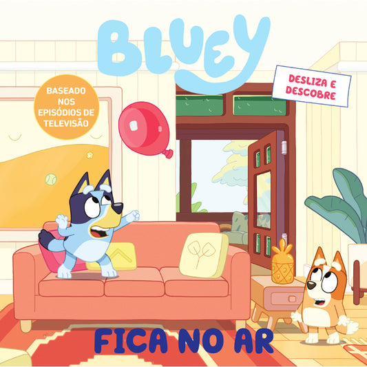 Bluey: Fica no Ar: Desliza e Descobre