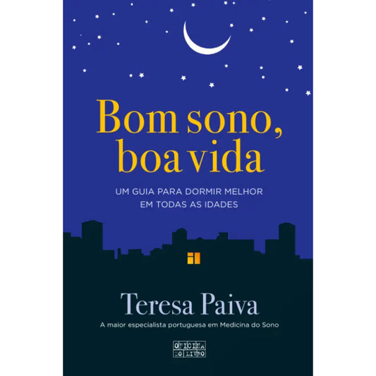 Bom Sono, Boa Vida