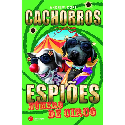 Cachorros Espiões: Número de Circo