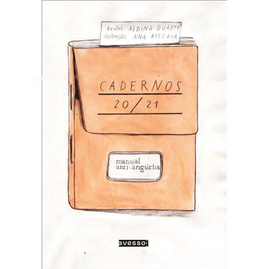 Cadernos 20/21: Manual Anti-Angústia