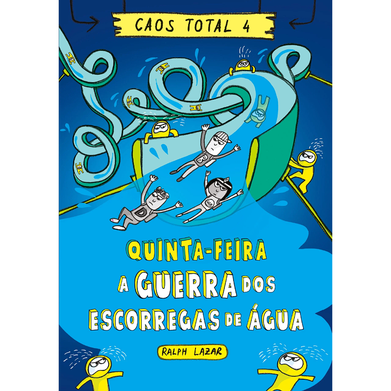 Caos Total 4: Quinta-feira – A Guerra dos Escorregas de Água