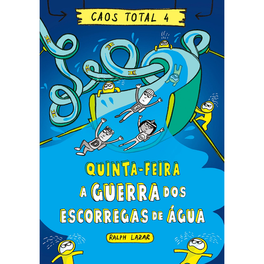Caos Total 4: Quinta-feira – A Guerra dos Escorregas de Água