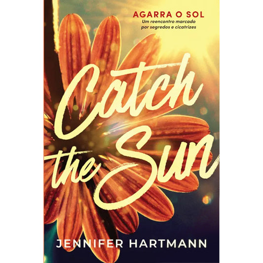 Catch the Sun - Agarra o Sol