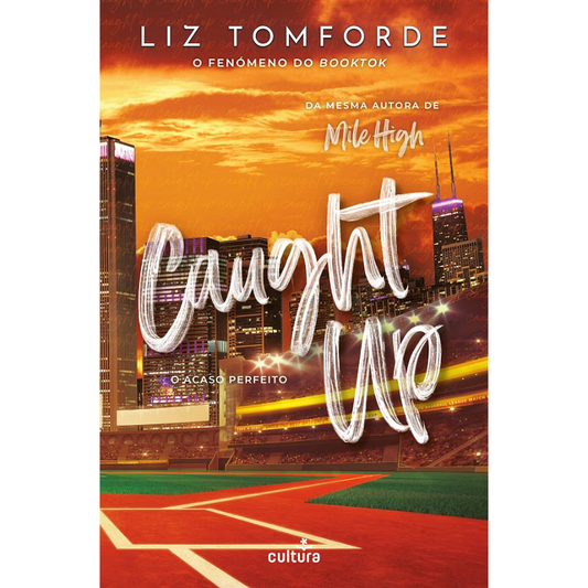 Caught Up - O Acaso Perfeito