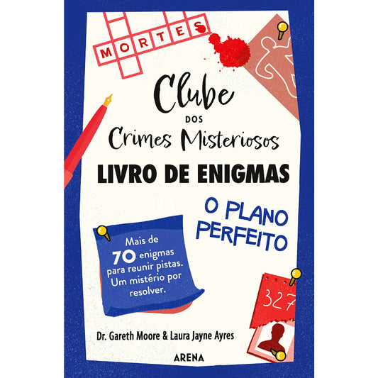 Clube dos Crimes Misteriosos - Livro de Enigmas: O Plano Perfeito