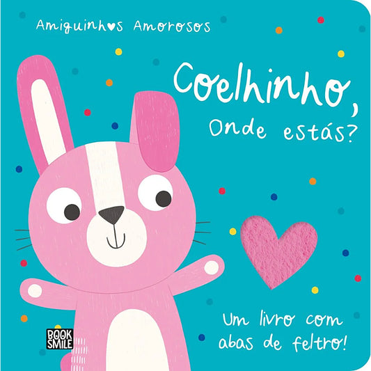 Coelhinho, Onde Estás?