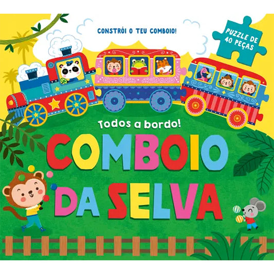 Todos a Bordo! Comboio da Selva