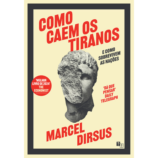 Como Caem os Tiranos