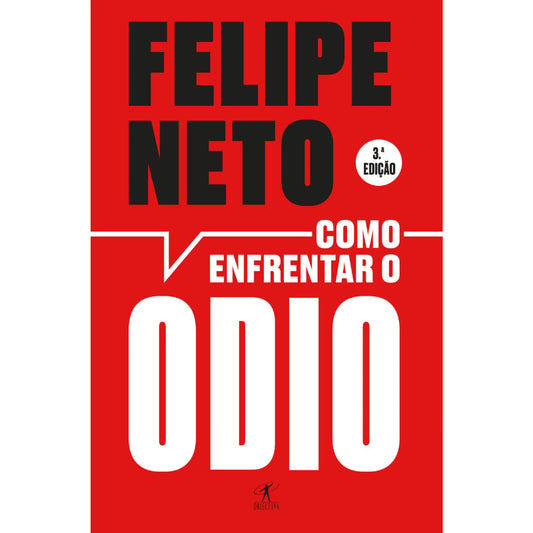 Como Enfrentar o Ódio
