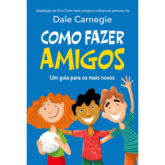 Como Fazer Amigos