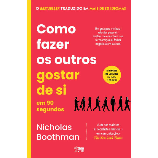 Como Fazer os Outros Gostar de Si em 90 Segundos
